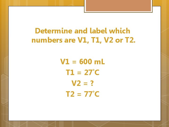 Determine and label which numbers are V 1, T 1, V 2 or T