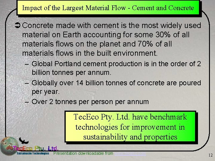 Impact of the Largest Material Flow - Cement and Concrete Ü Concrete made with