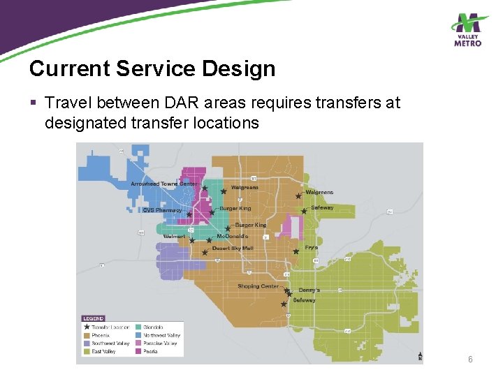 Current Service Design § Travel between DAR areas requires transfers at designated transfer locations