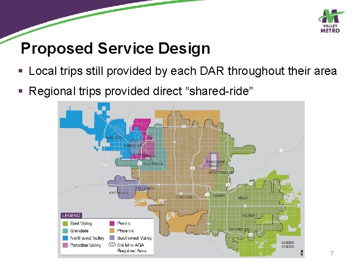 Proposed Service Design § Local trips still provided by each DAR throughout their area