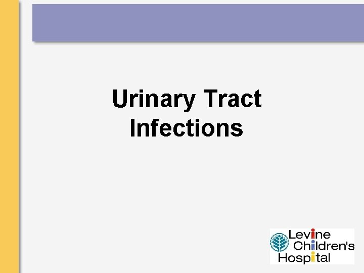 Urinary Tract Infections 