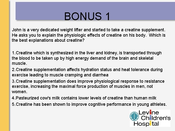 BONUS 1 John is a very dedicated weight lifter and started to take a