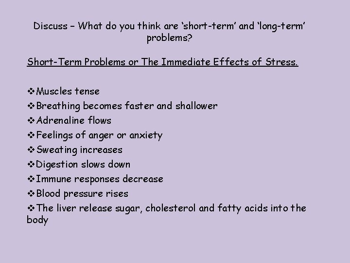 Discuss – What do you think are ‘short-term’ and ‘long-term’ problems? Short-Term Problems or