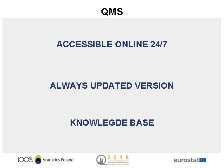 QMS ACCESSIBLE ONLINE 24/7 ALWAYS UPDATED VERSION KNOWLEGDE BASE 