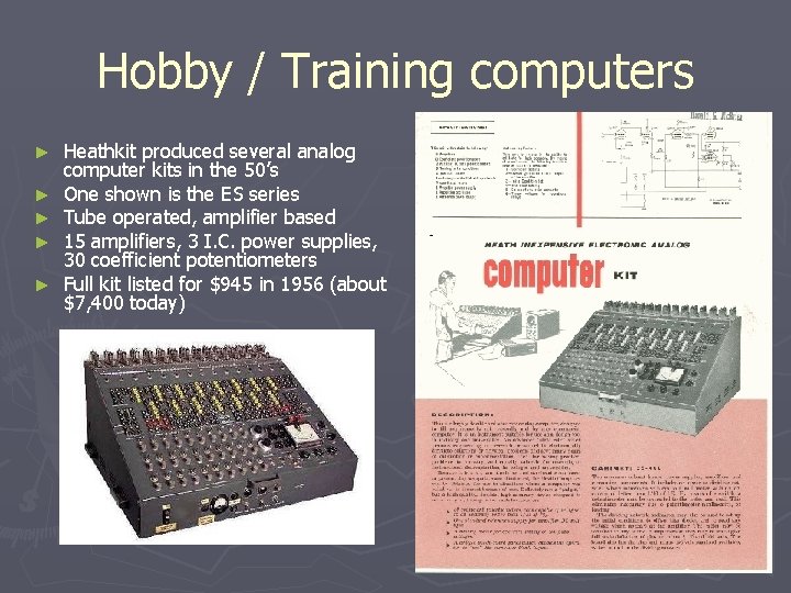 Hobby / Training computers ► ► ► Heathkit produced several analog computer kits in Hobby / Training computers ► ► ► Heathkit produced several analog computer kits in