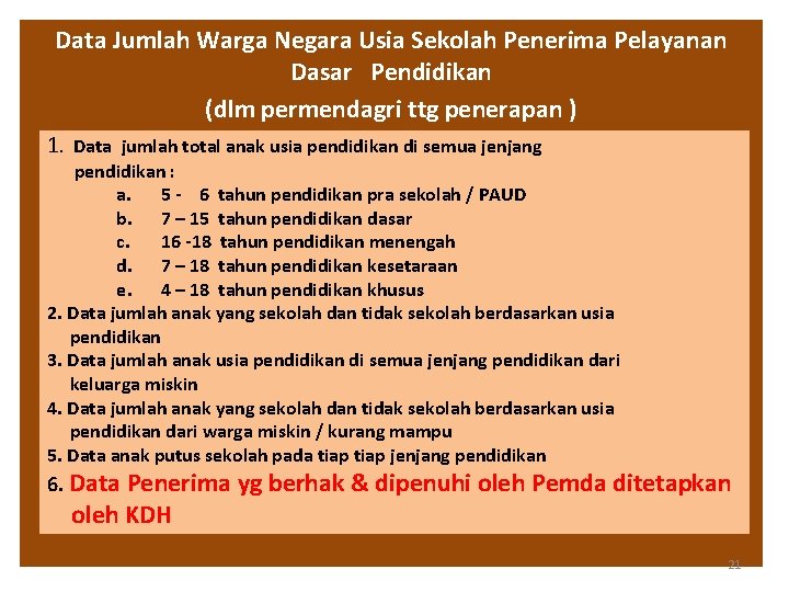 Data Jumlah Warga Negara Usia Sekolah Penerima Pelayanan Dasar Pendidikan (dlm permendagri ttg penerapan