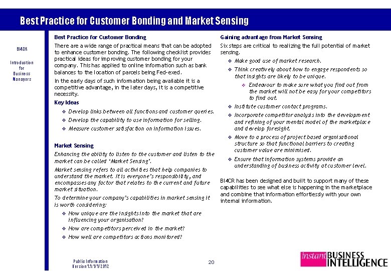 Best Practice for Customer Bonding and Market Sensing BI 4 CR Introduction for Business