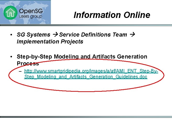 Information Online • SG Systems Service Definitions Team Implementation Projects • Step-by-Step Modeling and