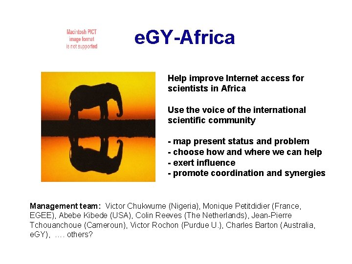 e. GY-Africa Help improve Internet access for scientists in Africa Use the voice of