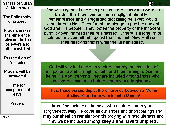 Verses of Surah Al Mu’minun The Philosophy of prayers Prayers makes the difference between