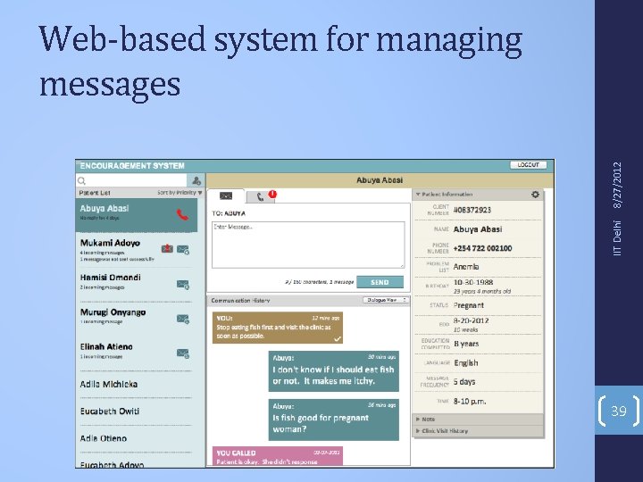 IIT Delhi 8/27/2012 Web-based system for managing messages 39 