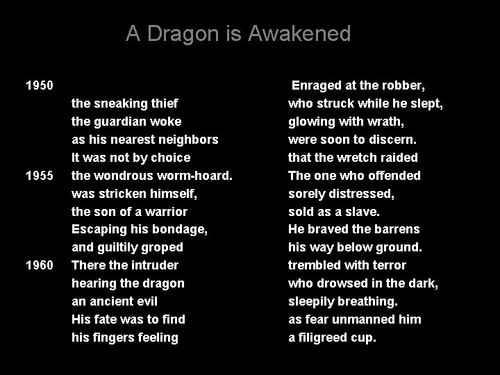 A Dragon is Awakened 1950 1955 1960 the sneaking thief the guardian woke as