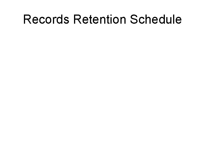 Records Retention Schedule 