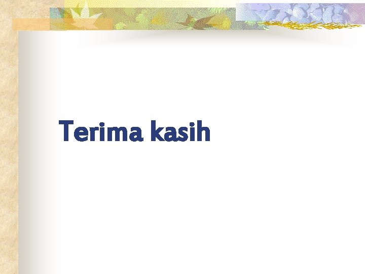 Terima kasih 