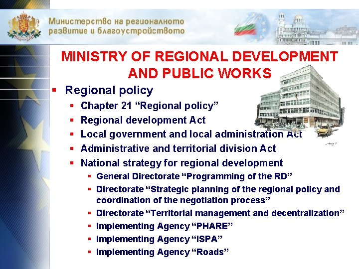 MINISTRY OF REGIONAL DEVELOPMENT AND PUBLIC WORKS § Regional policy § § § Chapter