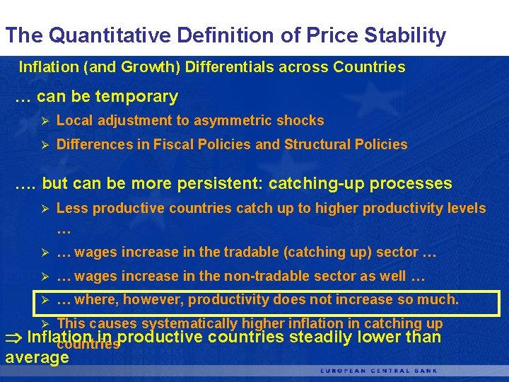 The Quantitative Definition of Price Stability Inflation (and Growth) Differentials across Countries … can