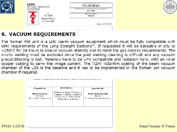 FP 420 - 6 XII 08 Beam Vacuum- R. Veness 