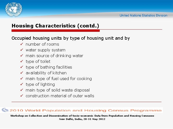 Housing Characteristics (contd. ) Occupied housing units by type of housing unit and by