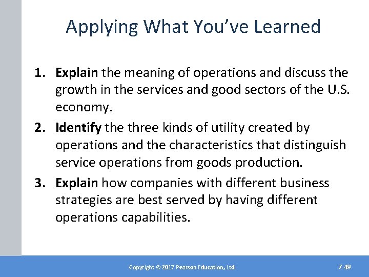 Applying What You’ve Learned 1. Explain the meaning of operations and discuss the growth