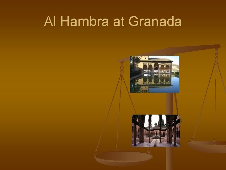 Al Hambra at Granada 