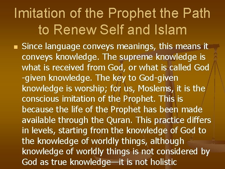 Imitation of the Prophet the Path to Renew Self and Islam n Since language