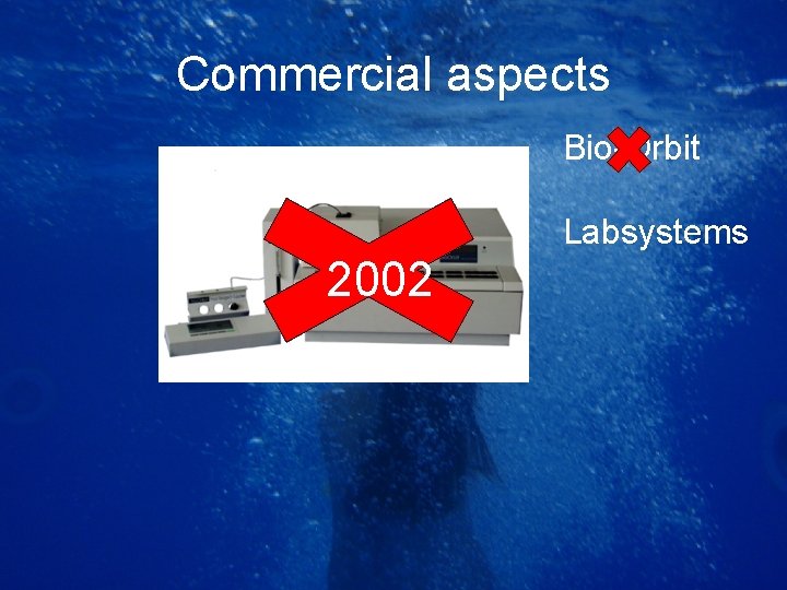 Commercial aspects Bio-Orbit Labsystems 2002 