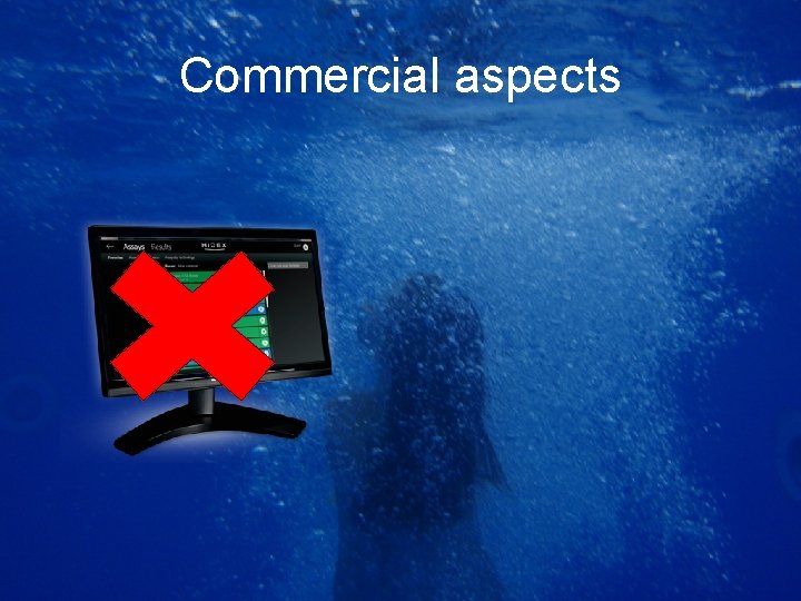 Commercial aspects 