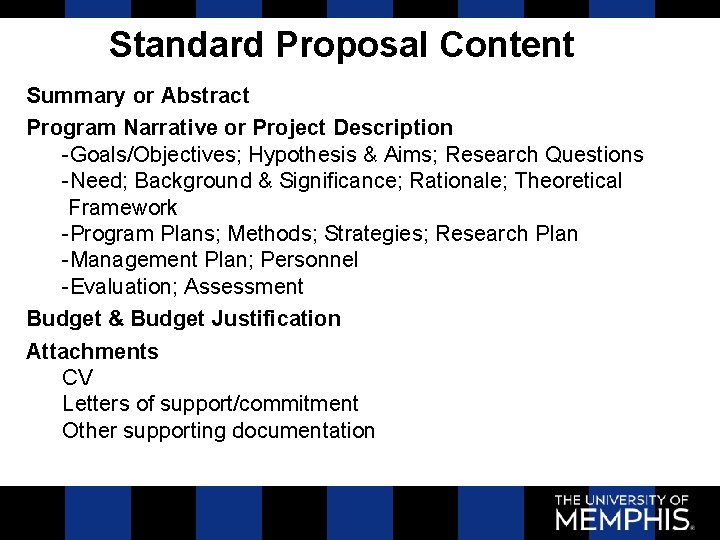 Standard Proposal Content Summary or Abstract Program Narrative or Project Description -Goals/Objectives; Hypothesis &