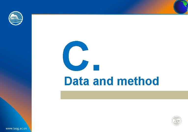C. Data and method 