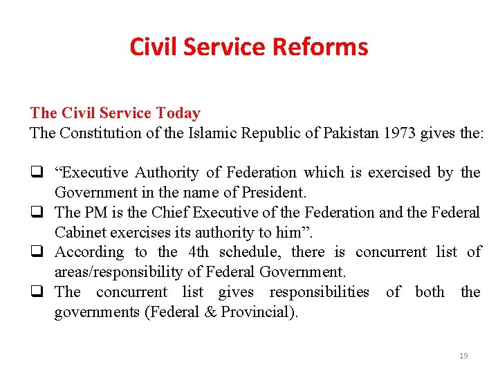 Civil Service Reforms The Civil Service Today The Constitution of the Islamic Republic of