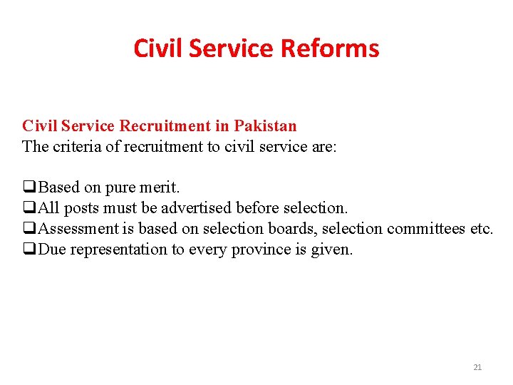 Civil Service Reforms Civil Service Recruitment in Pakistan The criteria of recruitment to civil