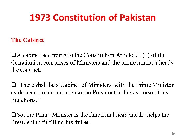 1973 Constitution of Pakistan The Cabinet q. A cabinet according to the Constitution Article