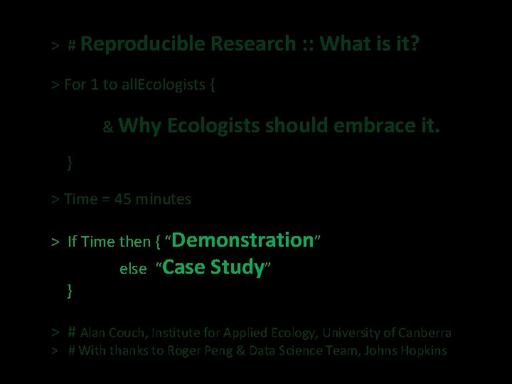 > # Reproducible Research : : What is it? > For 1 to all.