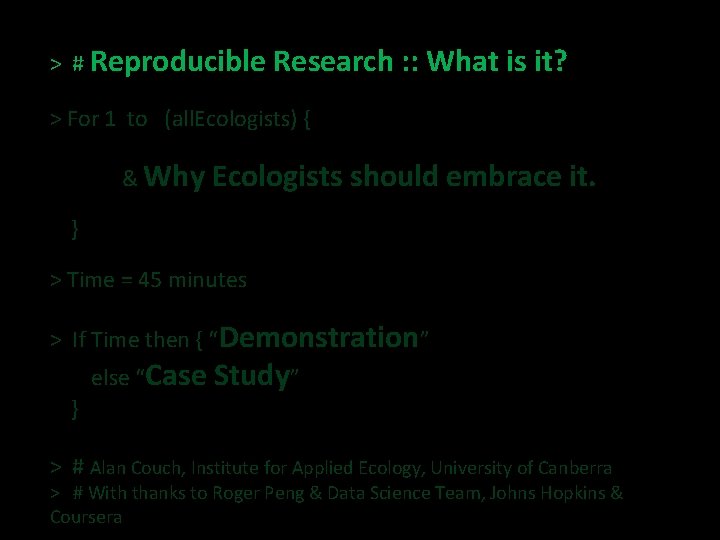 > # Reproducible Research : : What is it? > For 1 to (all.