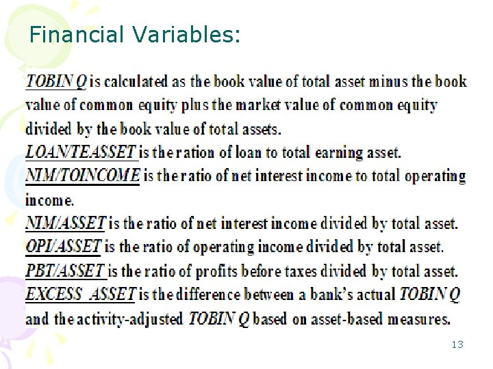 Financial Variables: 13 