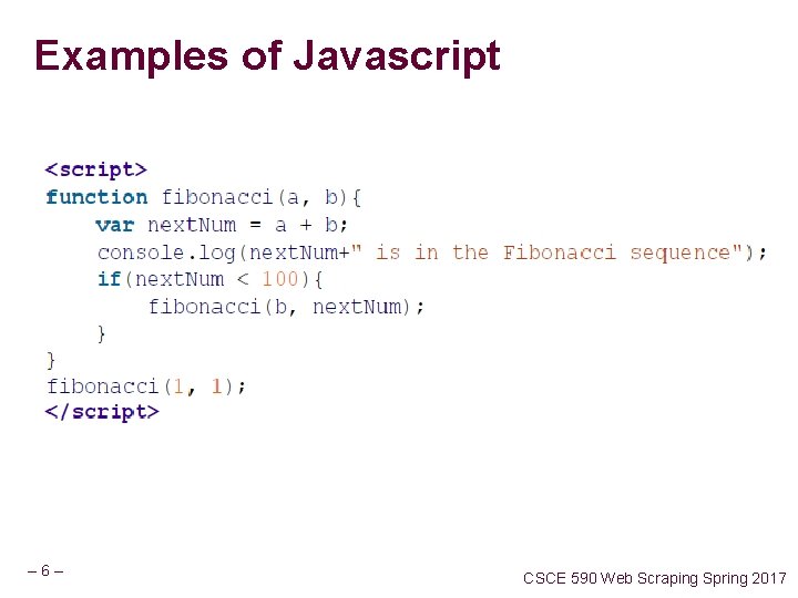 Examples of Javascript – 6– CSCE 590 Web Scraping Spring 2017 