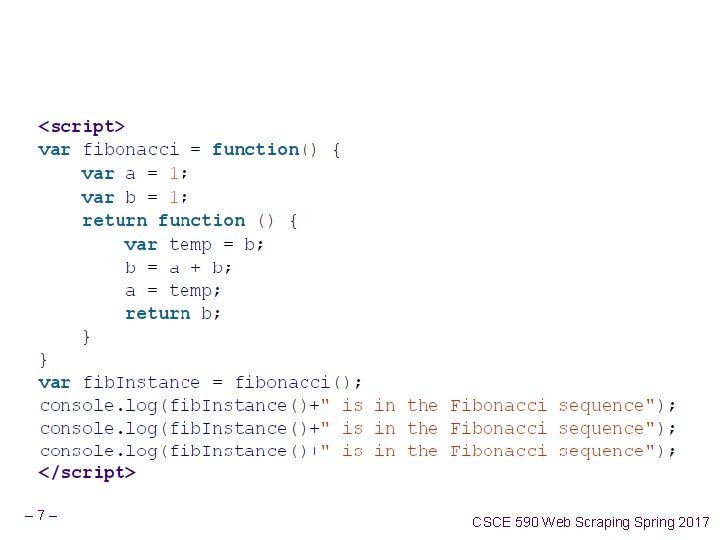 – 7– CSCE 590 Web Scraping Spring 2017 