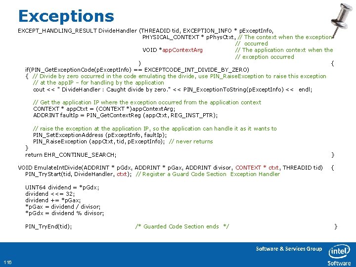 Exceptions EXCEPT_HANDLING_RESULT Divide. Handler (THREADID tid, EXCEPTION_INFO * p. Except. Info, PHYSICAL_CONTEXT * p.