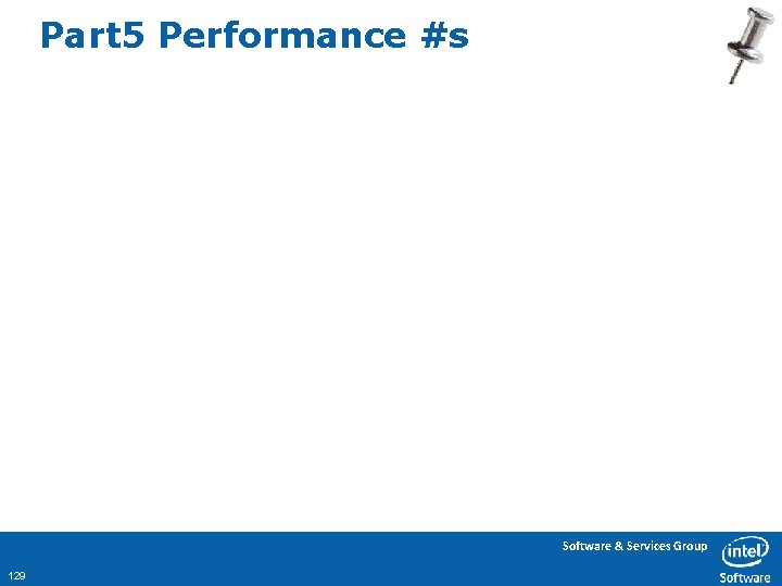 Part 5 Performance #s Software & Services Group 129 