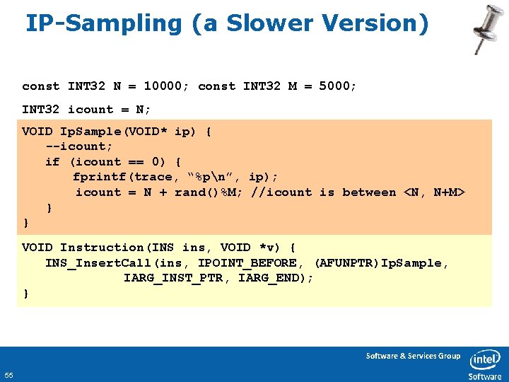 IP-Sampling (a Slower Version) const INT 32 N = 10000; const INT 32 M