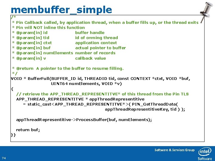 membuffer_simple /* * Pin Callback called, by application thread, when a buffer fills up,