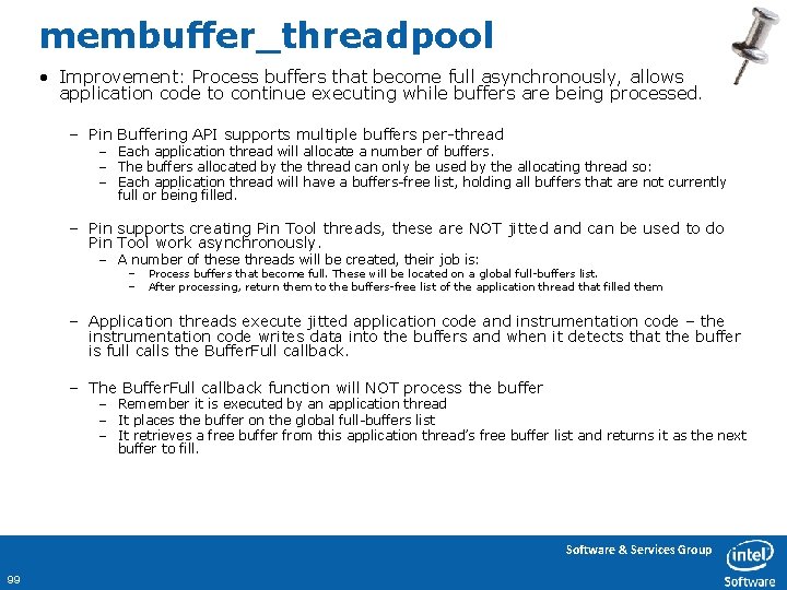 membuffer_threadpool • Improvement: Process buffers that become full asynchronously, allows application code to continue