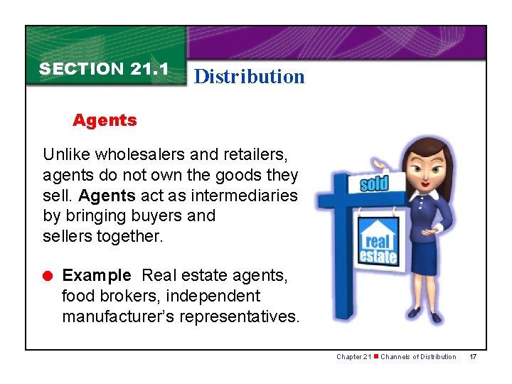 Marketing Essentials Distribution Chapter 21 n Channels of