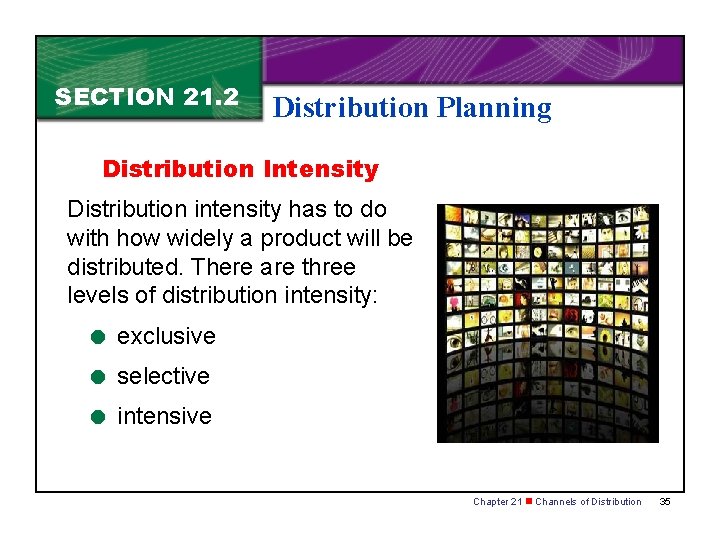 Marketing Essentials Distribution Chapter 21 n Channels of