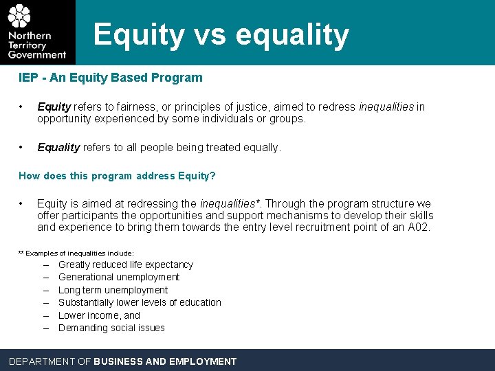 Equity vs equality IEP - An Equity Based Program • Equity refers to fairness,