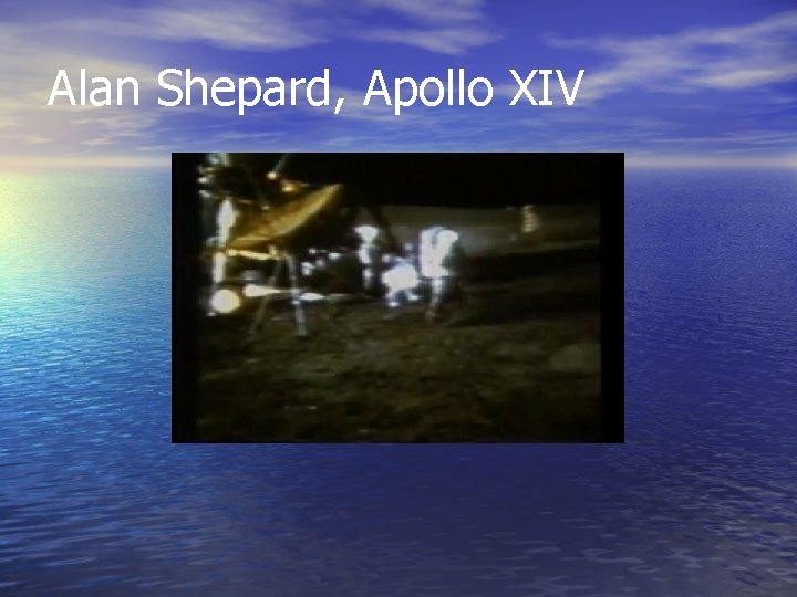 Alan Shepard, Apollo XIV 