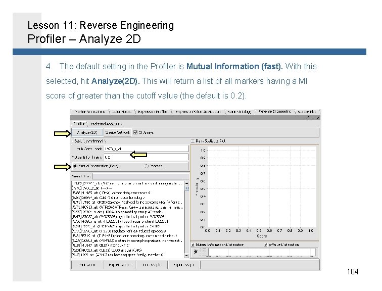 Lesson 11: Reverse Engineering Profiler – Analyze 2 D 4. The default setting in