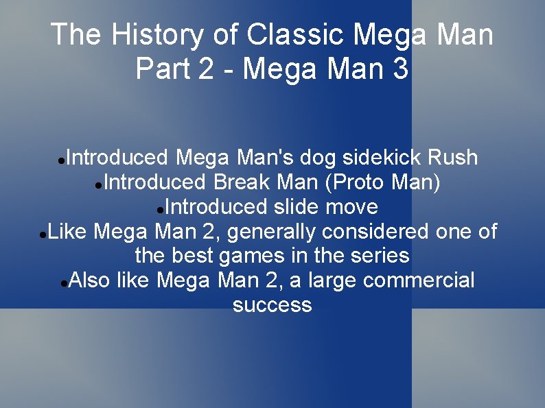 The History of Classic Mega Man Part 2 - Mega Man 3 Introduced Mega