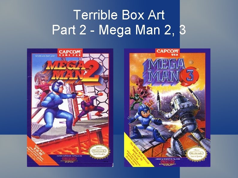 Terrible Box Art Part 2 - Mega Man 2, 3 