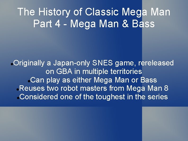 The History of Classic Mega Man Part 4 - Mega Man & Bass Originally